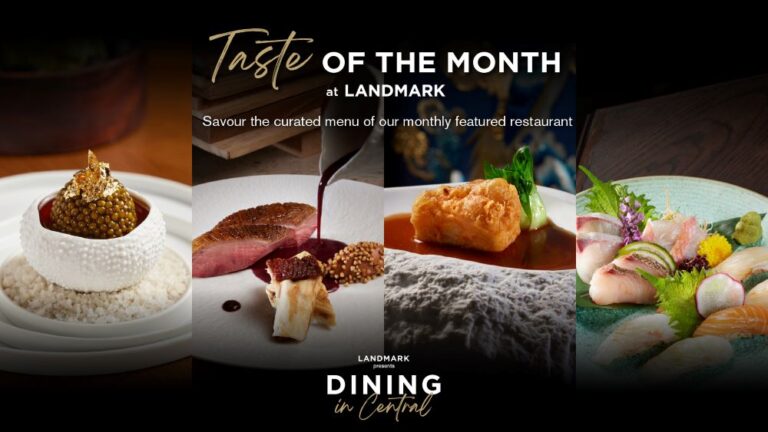 置地廣塲攜手香港文華東方酒店與香港置地文華東方酒店 隆重呈獻升級版「Taste of the Month」美饌系列